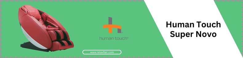 Human touch Super Novo Intro