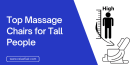 Top 7 Massage Chairs for Tall People | #1 Model For Big Person!