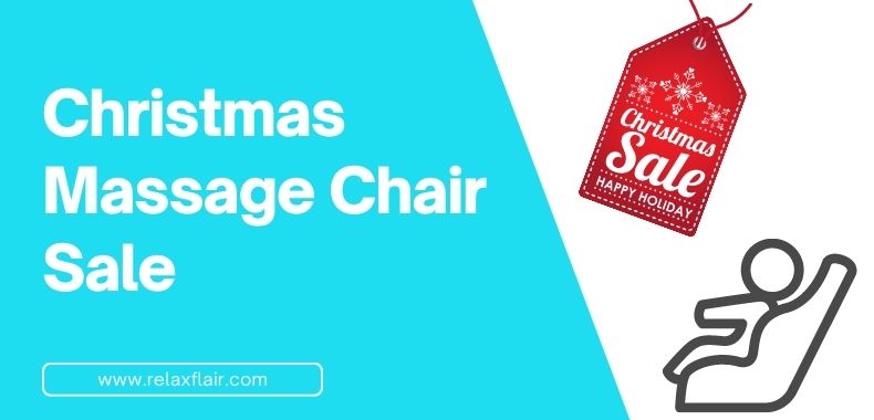 Christmas Massage Chair Sales