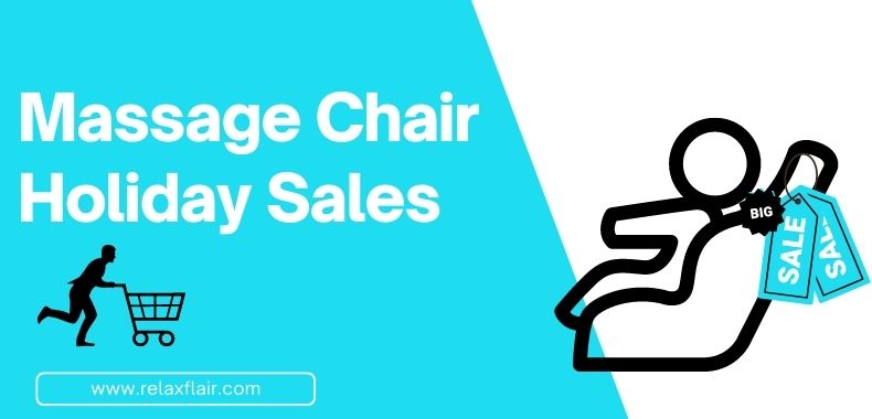 Massage Chair Holiday Sales