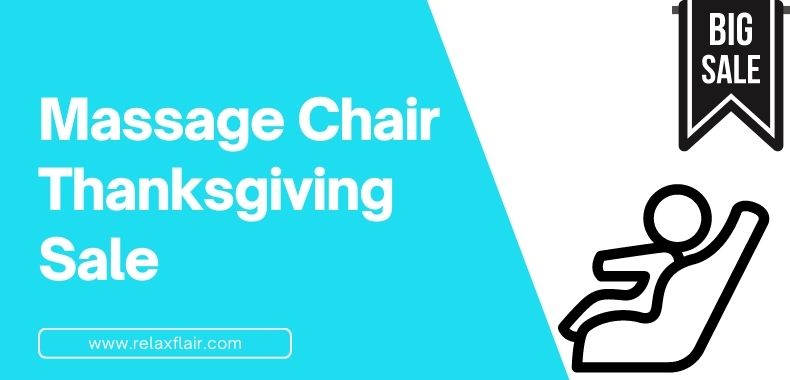 Massage Chair Thanksgiving Sale