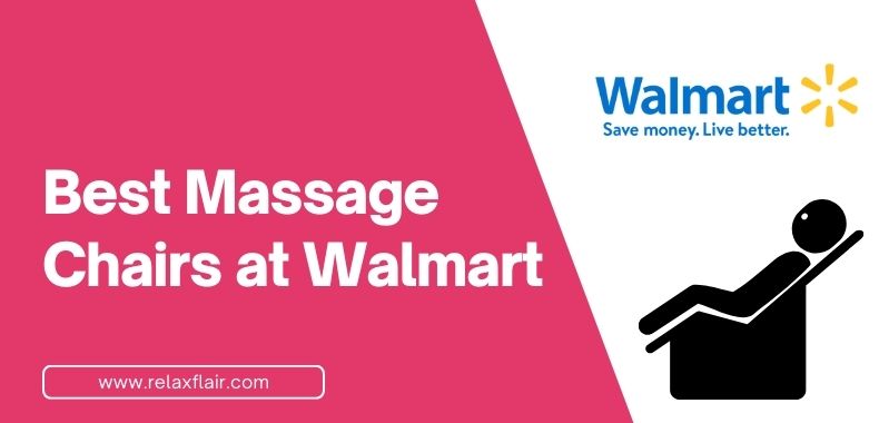 Best Massage Chairs at Walmart