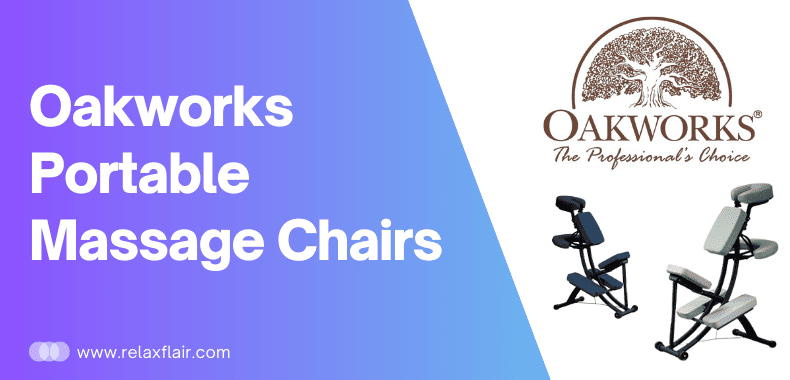 Oakworks Portable Massage Chairs