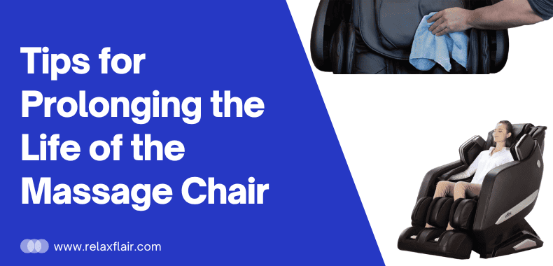 Prolong life of Massage Chair
